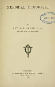 Cover of: Memorial discourses by A. L. Stone