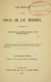 Cover of: An essay on the local or lay ministry: as exercised in the Wesleyan and other branches of the Methodist family