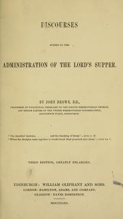 Cover of: Discourses suited to the administration of the Lord's Supper.