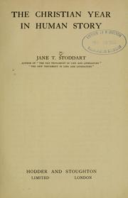 Cover of: The Christian year in human story by Jane T. Stoddart