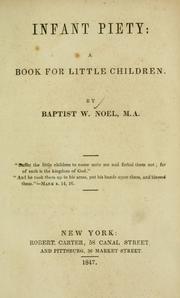 Cover of: Infant piety by Baptist Wriothesley Noel