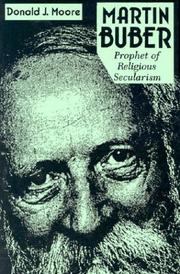 Cover of: Martin Buber: prophet of religious secularism