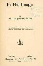 Cover of: In His image. by William Jennings Bryan