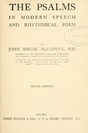 Cover of: The Psalms in modern speech and rhythmical form by by John Edgar McFayden ...
