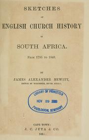 Cover of: Sketches of English church history in South Africa by James Alexander Hewitt