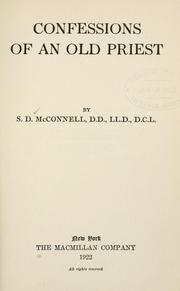 Cover of: Confessions of an old priest by McConnell, S. D.