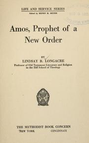 Cover of: Amos, prophet of a new older