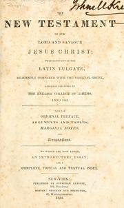 Cover of: The New Testament of our Lord and Saviour Jesus Christ | 