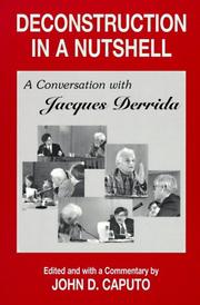 Cover of: Deconstruction in a Nutshell: A Conversation with Jacques Derrida (Perspectives in Continental Philosophy)