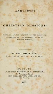 Cover of: Anecdotes of Christian missions | Edwin Holt