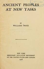 Cover of: Ancient peoples at new tasks by Willard Price