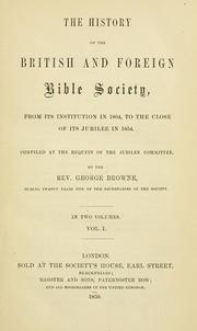 Cover of: The history of the British and Foreign Bible Society by George Browne
