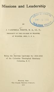 Missions and leadership by J. Campbell White