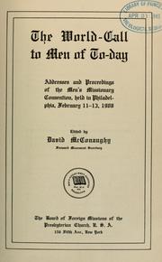 The world-call to men of to-day by Presbyterian Church in the U.S.A. Board of Foreign Missions.