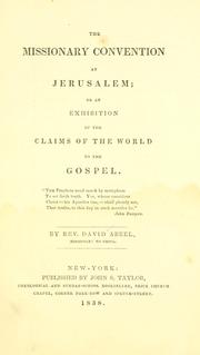 Cover of: The missionary convention at Jerusalem: or, An exhibition of the claims of the world to the gospel.
