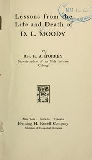 Cover of: Lessons from the life and death of D.L. Moody