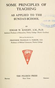 Cover of: Some Principles of Teaching as Applied to the Sunday-School