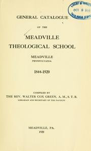 Cover of: General catalogue of the Meadville Theological School: Meadville, Pennsylvania, 1844-1920