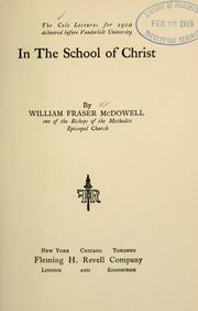 Cover of: In the school of Christ | William Fraser McDowell