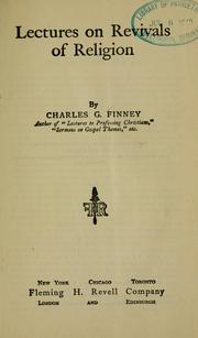 Cover of: Lectures on revivals of religion by Charles Grandison Finney