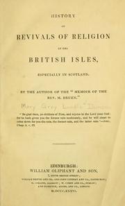 Cover of: History of revivals of religion in the British Isles, especially in Scotland