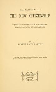Cover of: The new citizenship by Samuel Zane Batten