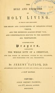 Cover of: The rule and exercises of holy living. by Taylor, Jeremy