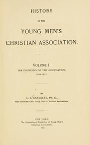 History of the Young Men's Christian Association ... by L. L. Doggett