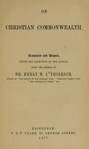 Cover of: On Christian commonwealth by Heinrich Wilhelm Josias Thiersch