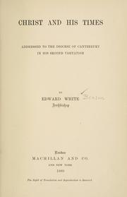 Cover of: Christ and his times by Edward White Benson