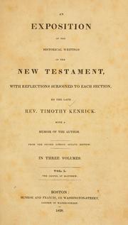 Cover of: exposition of the historical writings of the New Testament: with reflections subjoined to each section ... ; with a memoir of the author.
