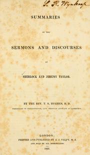 Cover of: Summaries of the sermons and discourses of Sherlock and Jeremy Taylor