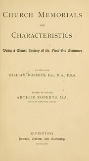 Cover of: Church memorials and characteristics by William Roberts