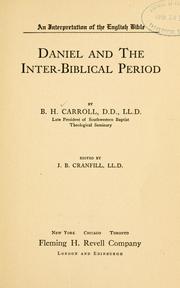 Cover of: Daniel and the inter-Biblical period by Benajah Harvey Carroll