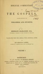 Cover of: Biblical commentary on the Gospels: adapted especially for for preachers and students ; translated from the German, with additional notes