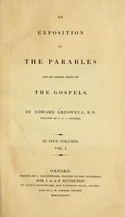 Cover of: exposition of the parables and of other parts of the Gospels ...