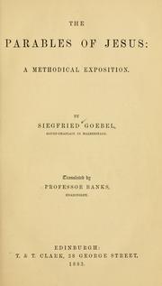 The parables of Jesus by Siegfried Goebel