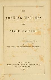 Cover of: The morning watches, and Night watches by John R. Macduff