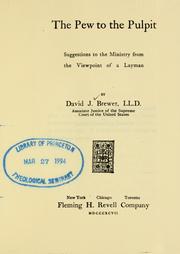 Cover of: The pew to the pulpit by David J. Brewer