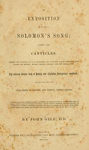 Cover of: An exposition of the book of Solomon's song, commonly called Canticles ... by John Gill