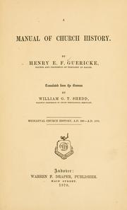Cover of: A manual of church history by Heinrich Ernst Ferdinand Guericke