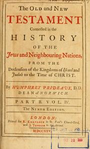 Cover of: Old and New Testament connected in the history of the Jews and neighboring nations: from the declension of the kingdoms of Israel and Judah to the time of Christ.