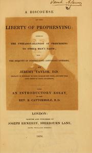 Cover of: A discourse of the liberty of prophesying by Taylor, Jeremy