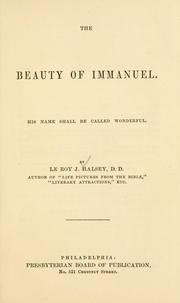 Cover of: The beauty of Immanuel. by Leroy J. Halsey