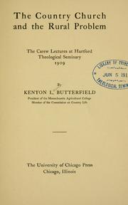 Cover of: The country church and the rural problem by Kenyon L. Butterfield, Kenyon L. Butterfield