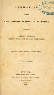 Cover of: Narrative of the Rev. Joseph Samuel C. F. Frey.