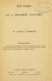 The diary of a Japanese convert by Kanzō Uchimura