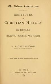 Cover of: Institutes of Christian history by A. Cleveland Coxe