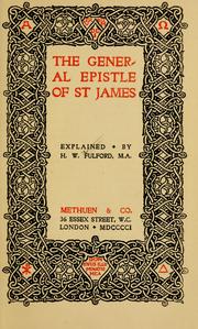 Cover of: general epistle of St. James | Henry William Fulford