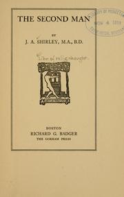 Cover of: The second man. by J. A. Shirley